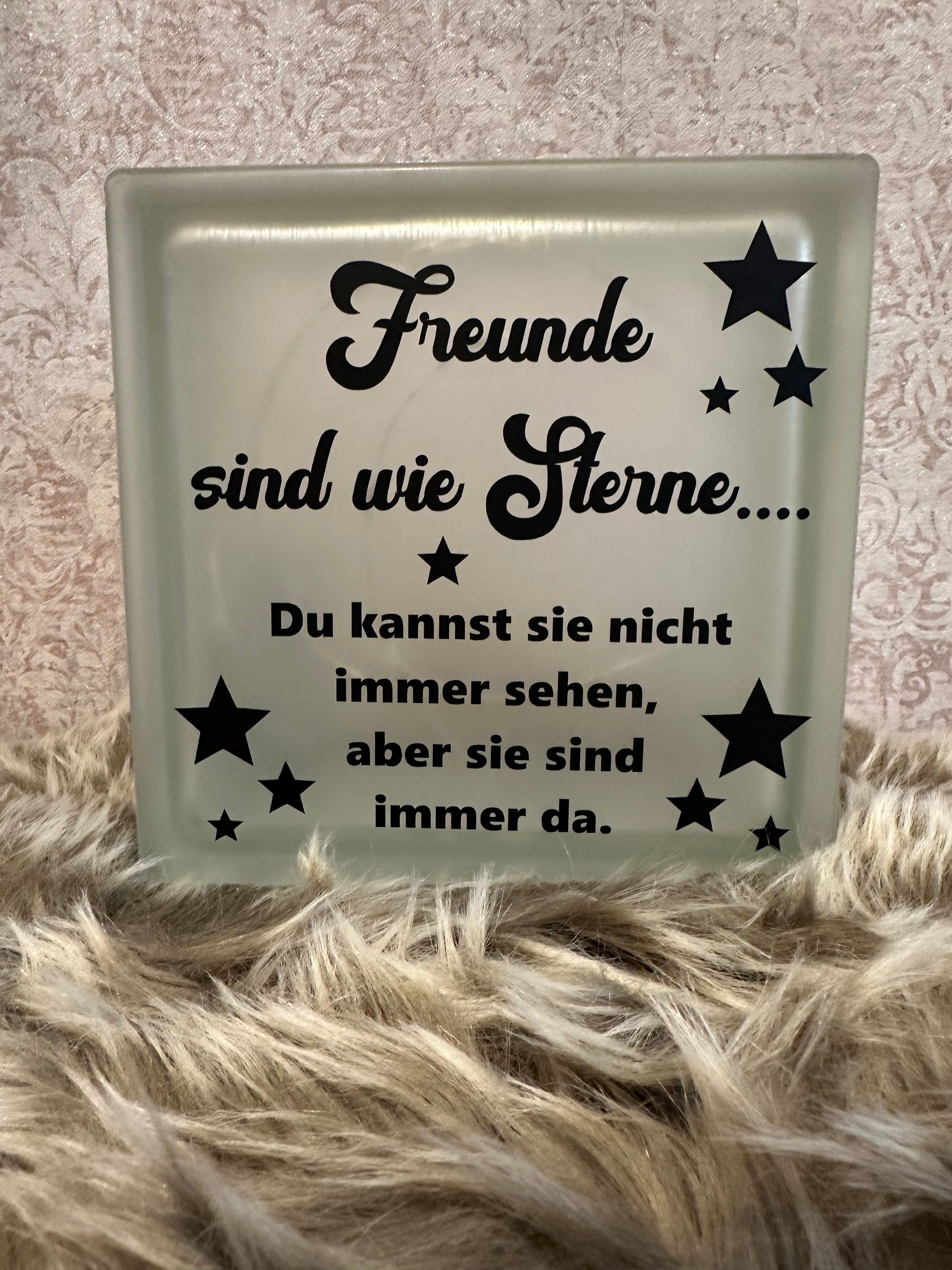 Glasbaustein "Freunde sind wie Sterne..."