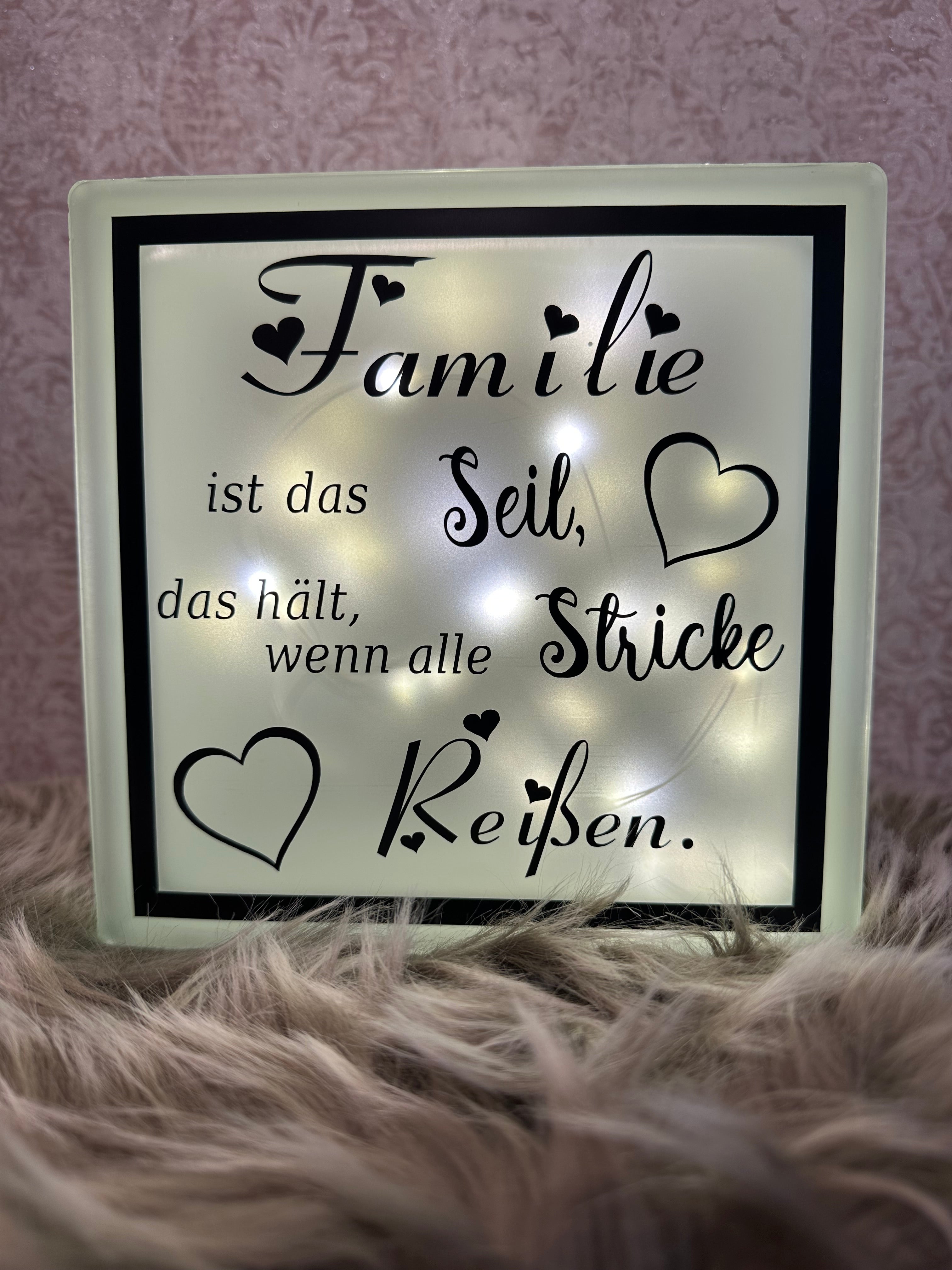 Glasbaustein " Familie ist das Seil..."